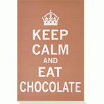 Keep Calm & Eat Chocolate Canvas Print